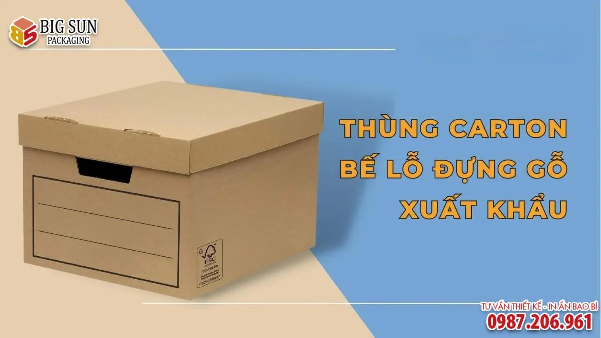 Thùng carton đựng gỗ xuất khẩu bế lỗ