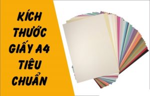 kich thuoc kho giay a4 tieu chuan