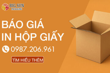 Báo Giá In Hộp Giấy Tại BigSun – Chất Lượng Cao, Giá Tốt